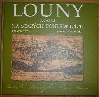Louny a okolí na starých pohlednicích