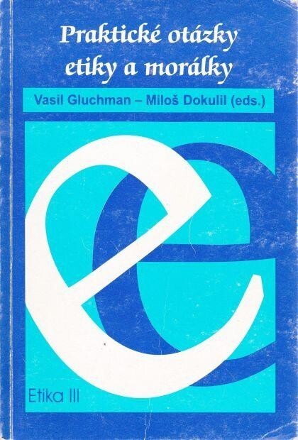 Praktické otázky etiky a morálky
