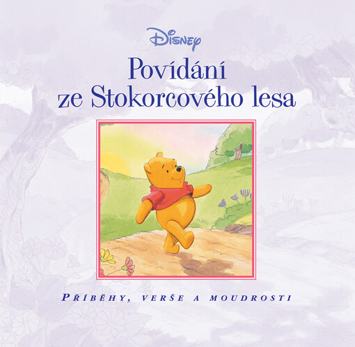 Povídání ze Stokorcového lesa : příběhy, verše a moudrosti