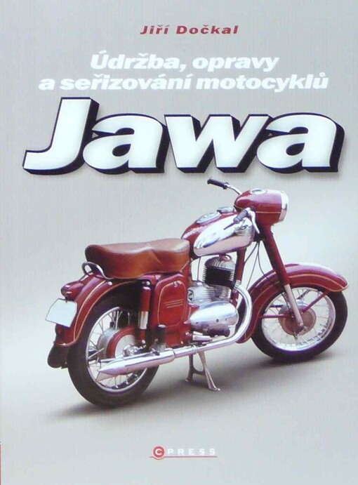 Údržba, opravy a seřizování motocyklů Jawa