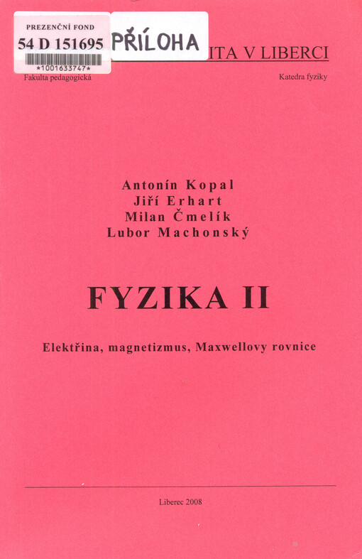 Fyzika II: elektřina, magnetizmus, Maxwellovy rovnice
