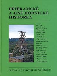 Příbramské a jiné hornické historky