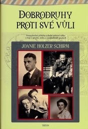 Dobrodruhy proti své vůli