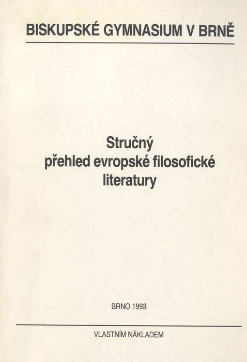 Stručný přehled evropské filosofické literatury :studijní pomůcka