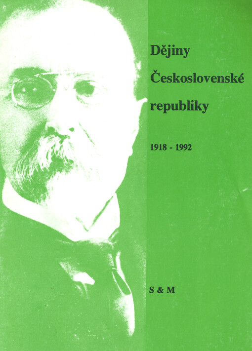 Dějiny Československé republiky slovem a dokumenty : Od roku 1918 do roku 1992 : Učební text pro základní školy a pro střední školy