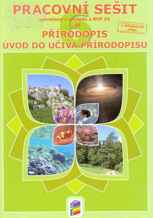 Přírodopis :pracovní sešit.1. díl,Úvod do učiva přírodopisu, 2. vyd.