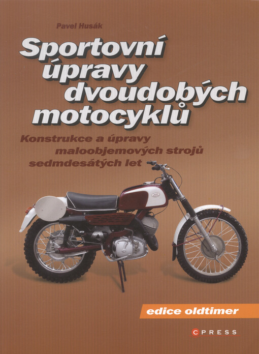 Sportovní úpravy dvoudobých motocyklů : [konstrukce a úpravy maloobjemových strojů sedmdesátých let]