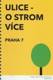 Ulice - o strom více