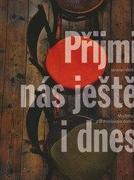 Přijmi nás ještě i dnes