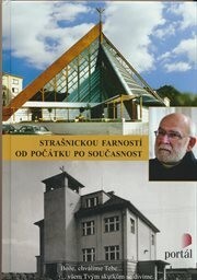 Strašnickou farností od počátku po současnost
