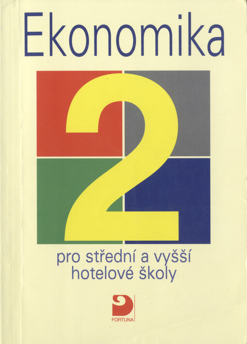 Ekonomika 2 pro střední a vyšší hotelové školy