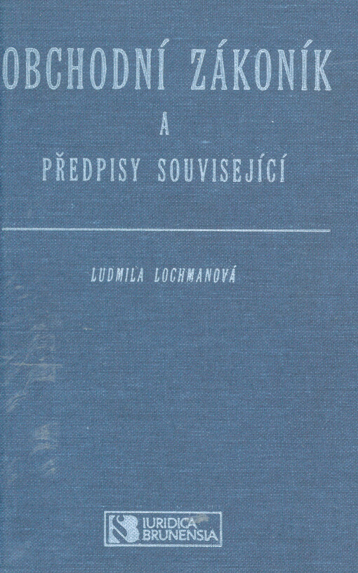 Obchodní zákoník a předpisy související    