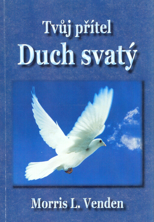 Tvůj přítel Duch svatý