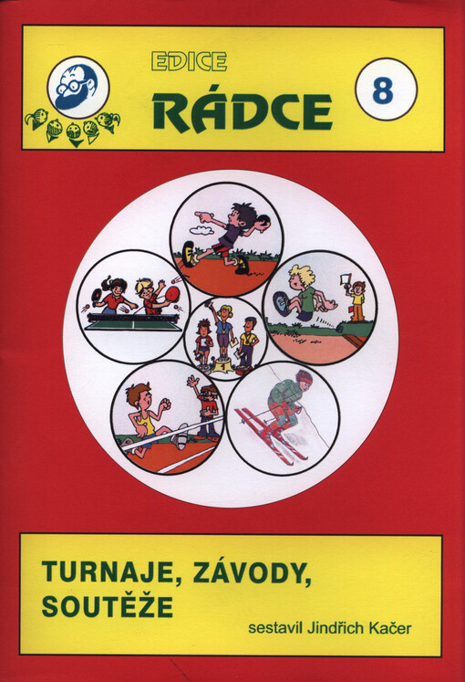 Turnaje, závody, soutěže
