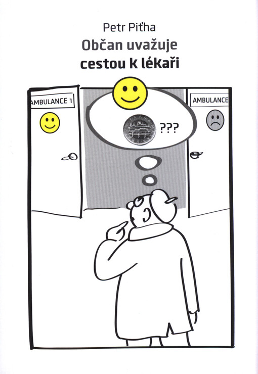 Občan uvažuje cestou k lékaři    