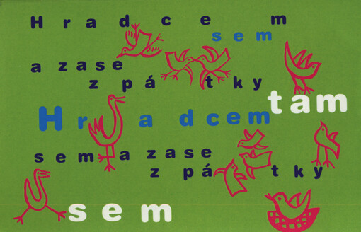 Hradcem sem a zase zpátky