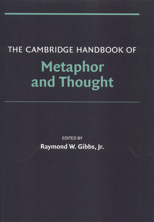 The Cambridge handbook of metaphor and thought
