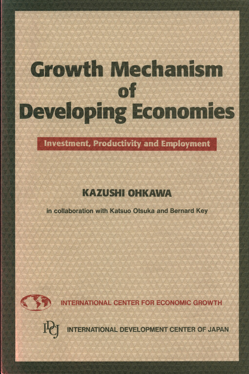 Growth mechanism of developing economies : investment, productivity, and employment
