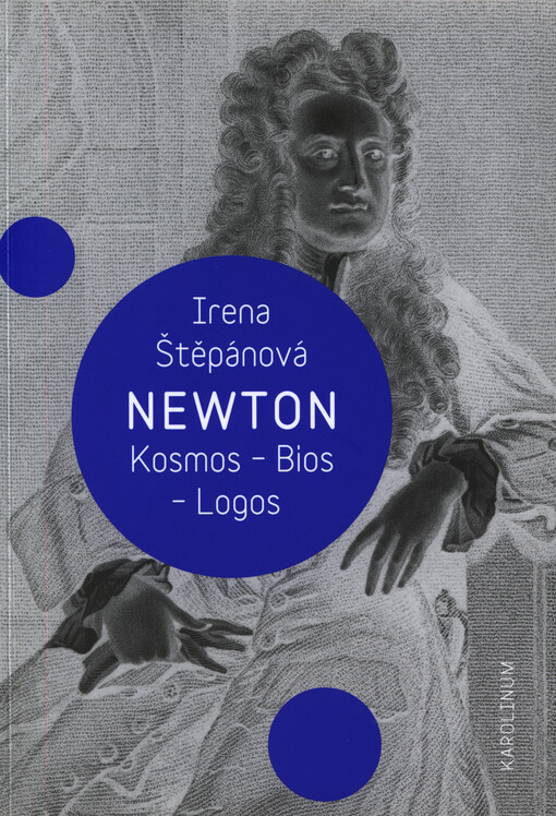 Newton :Kosmos, Bios, Logos