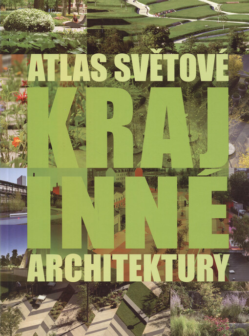 Atlas světové krajinné architektury