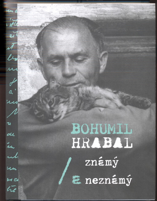 Bohumil Hrabal :známý a neznámý