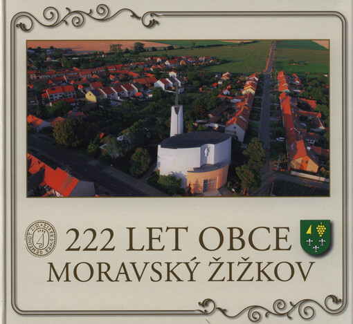 222 let obce Moravský Žižkov