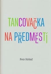 Tancovačka na předměstí