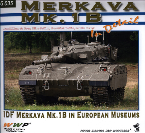 Merkava Mk.1B in detail :Merkava Mk.1B in European museums : photo manual for modelers