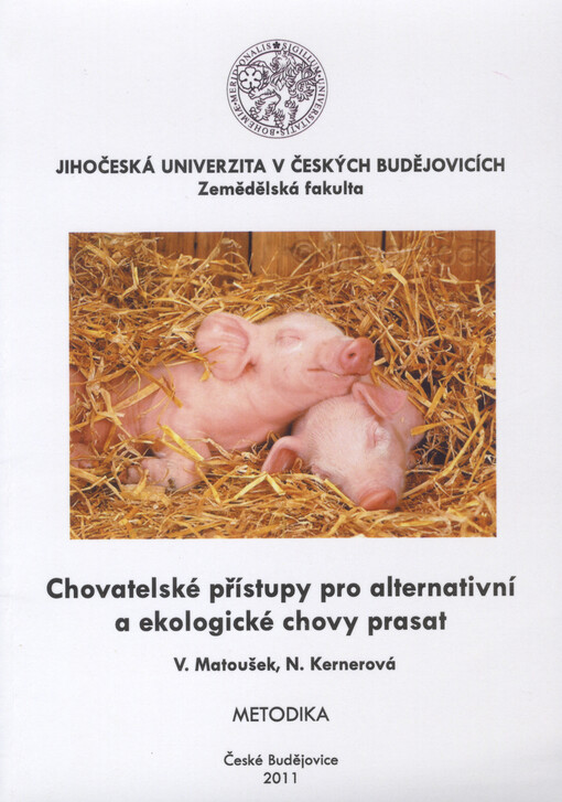 Chovatelské přístupy pro alternativní a ekologické chovy prasat : metodika