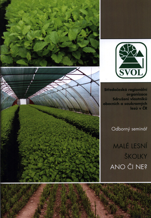 Malé lesní školky ano či ne? :sborník referátů : 10. září 2014, Jemniště
