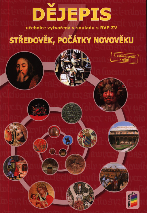 Dějepis :vzdělávací oblast Člověk a společnost.Středověk, počátky novověku : [učebnice]