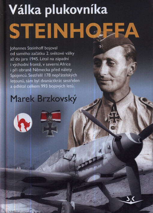 Válka plukovníka Steinhoffa: Johannes Steinhoff