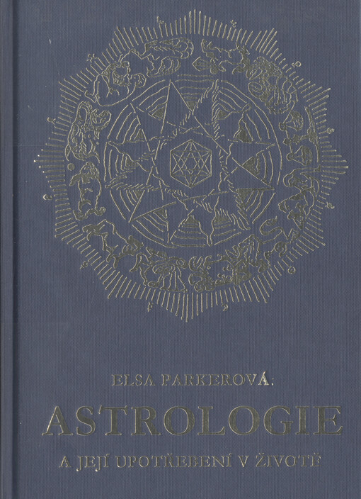 Astrologie a její upotřebení v životě