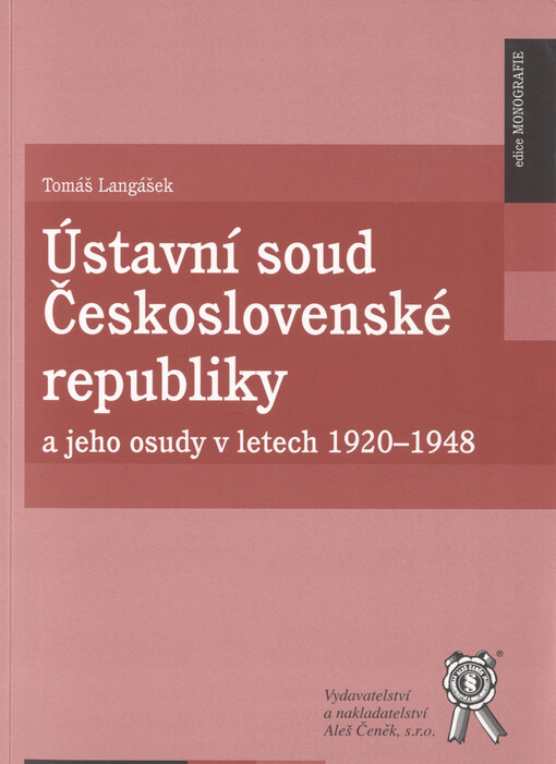 Ústavní soud Československé republiky a jeho osudy v letech 1920-1948