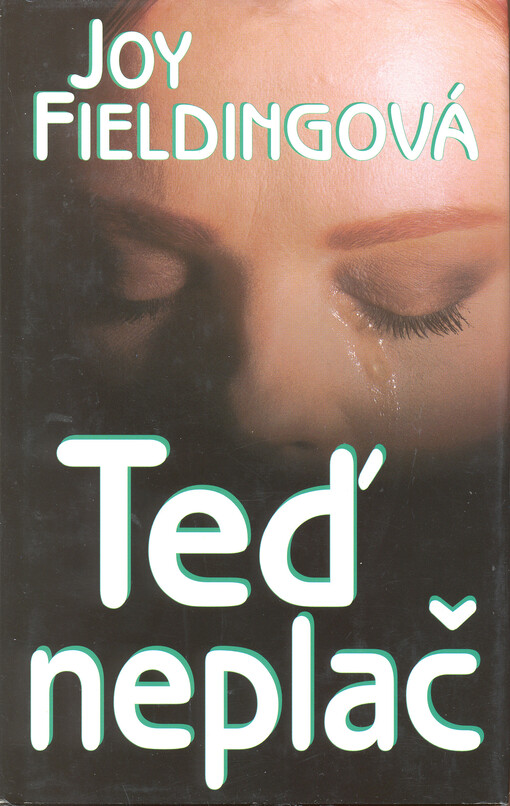 Teď neplač, Vyd. 2