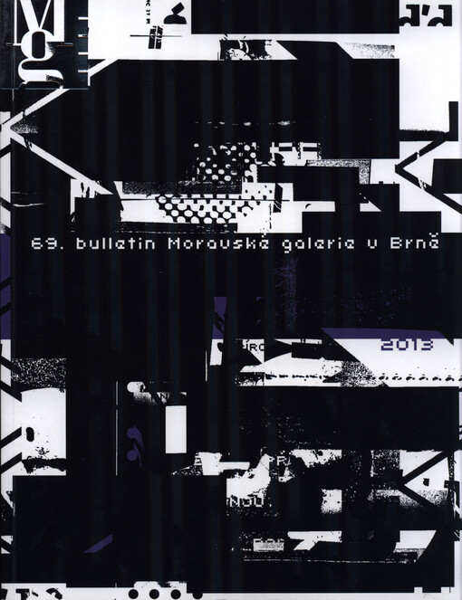 Bulletin Moravské galerie v Brně = Bulletin of the Moravian Gallery in Brno