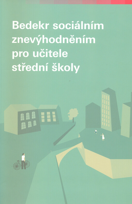 Bedekr sociálním znevýhodněním pro učitele střední školy