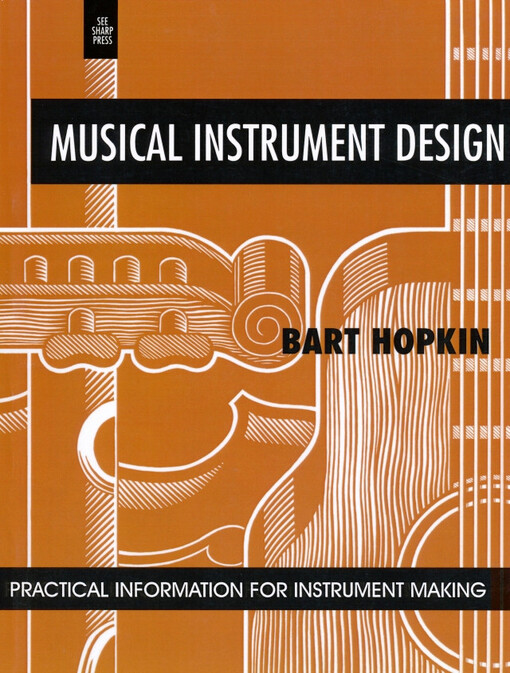 Musical instrument design : practical information for instrument making