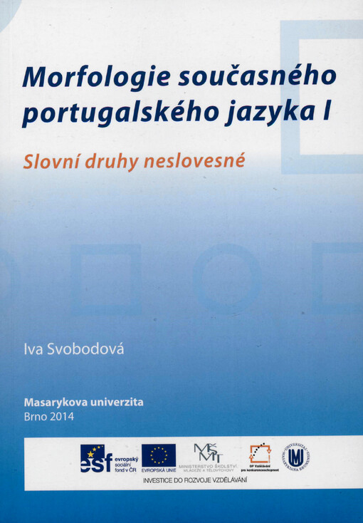 Morfologie současného portugalského jazyka.I,Slovní druhy neslovesné