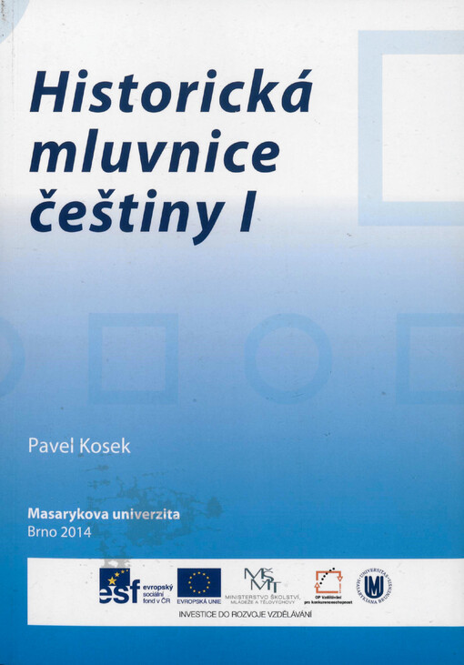 Historická mluvnice češtiny I