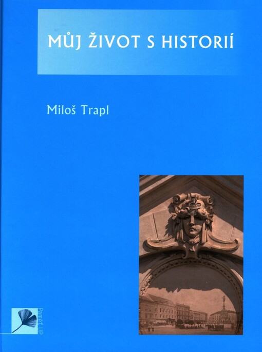 Můj život s historií