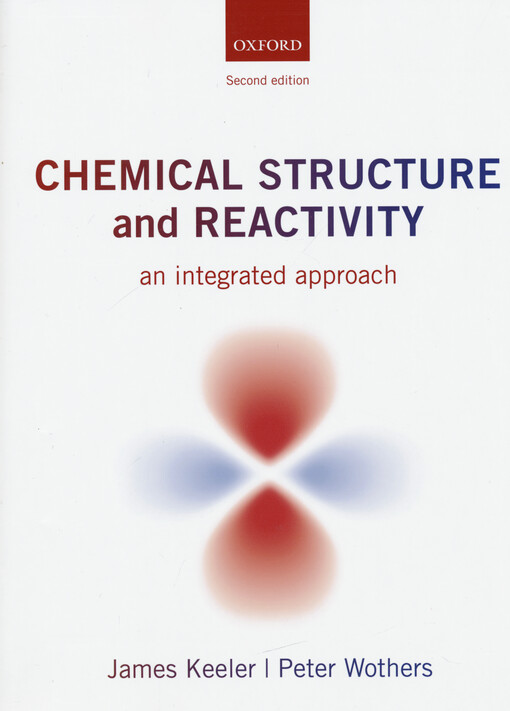 Chemical structure and reactivity :an integrated approach