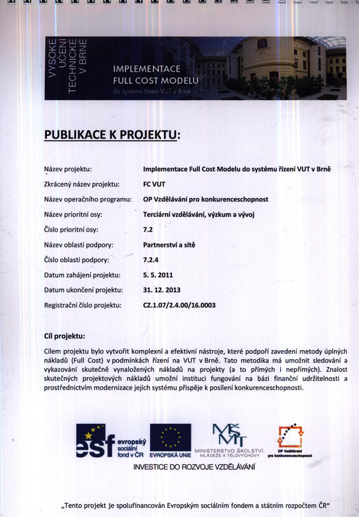 Publikace k projektu :Implementace Full Cost Modelu do systému řízení VUT v Brně