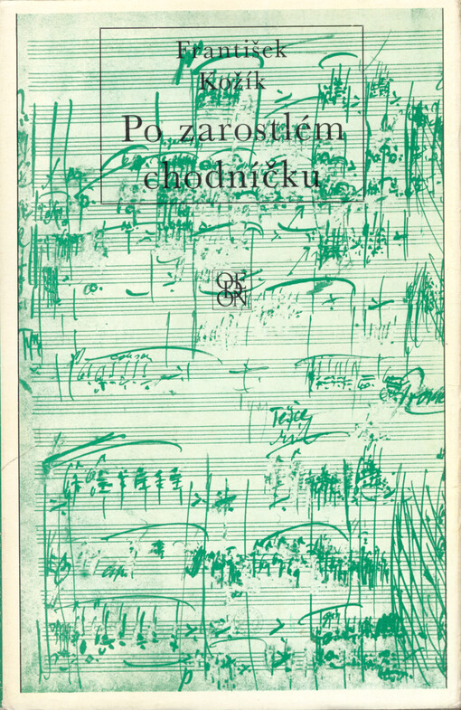 Po zarostlém chodníčku: Sblížení s Leošem Janáčkem