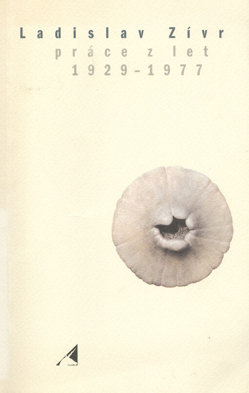 Ladislav Zívr : práce z let 1929-1977 : Klatovy, listopad 1998 - leden 1999.