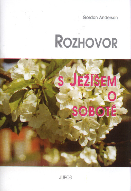 Rozhovor s Ježíšem o sobotě