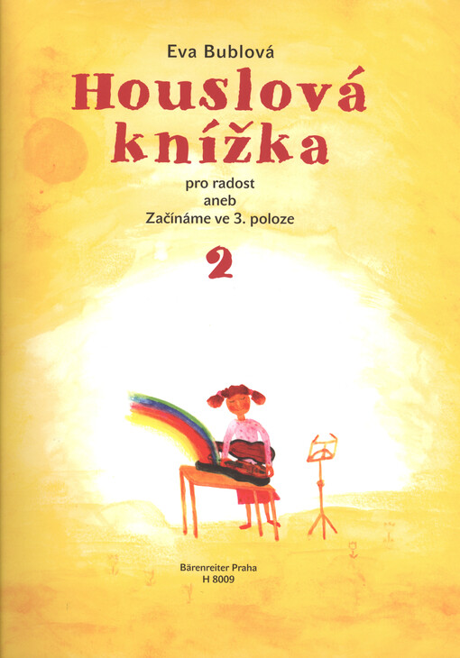 Houslová knížka pro radost, aneb, Začínáme ve 3. poloze.2