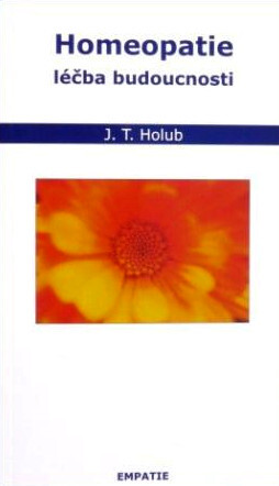 Homeopatie : léčba budoucnosti