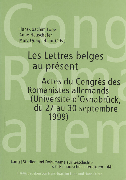 Les lettres belges au présent : actes du Congres des romanistes allemands (Université d'Osnabrück, du 27 au 30 septembre 1999)