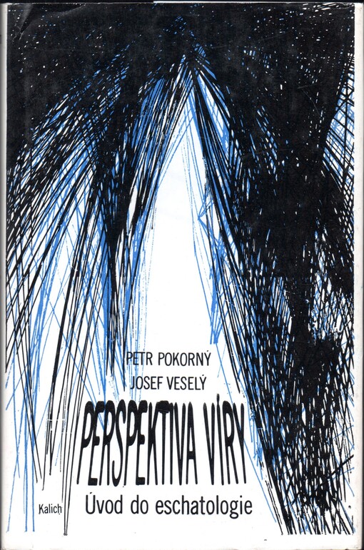 Perspektiva víry: úvod do eschatologie